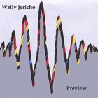 Wally Jericho - Preview