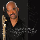 Walter Beasley - Ready for Love