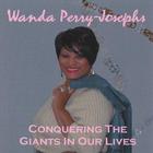 Wanda Perry-Josephs - Conquering The Giants In Our Lives