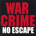 WAR CRIME - No Escape