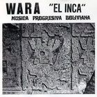 Wara - El Inca