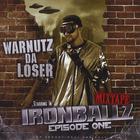 warnutz - Ironballz (Episode 1)