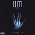 Warp 11 - It's Dead, Jim