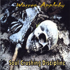 Warren Appleby - Soul Crushing Discipline