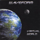 Waveform - Virtual World