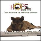 Hope for Pets Vol. 1 (Relaxing Music for Pets and People)