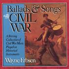 Wayne Erbsen - Ballads & Songs of the Civil War