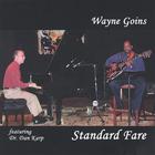 Wayne Goins - Standard Fare
