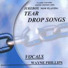 Wayne Phillips - Jukebox Now Playing Tear Drop Songs