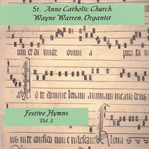 Festive Hymns Volume Three