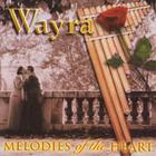 Wayra - Melodies Of The Heart