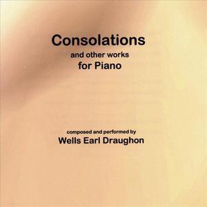 Consolations and other works for Piano