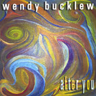 Wendy Bucklew - After You