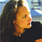 Wendy Woo - Walking the Skyline
