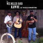 Wes Miller Band - Live At Williamsburg