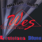 WES The Power Trio - ...on this road