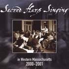 Western Massachusetts Sacred Harp Convention - Sacred Harp Singing in Western Massachusetts 2000-2001
