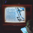 White noise - White Noise