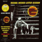 Wicked Lester - The Original Wicked Lester Session