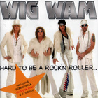 Wig Wam - Hard To Be A Rock'n Roller