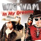 Wig Wam - In My Dreams (Maxi)