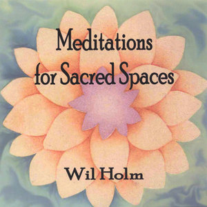 Meditations for Sacred Spaces