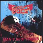 Wild Dogs - Man's Best Friend Final Edition