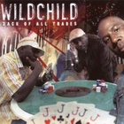 Wildchild - Jack Of All Trades CD1