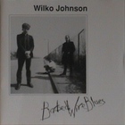 wilko Johnson - Barbed Wire Blues