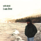 Will Diehl - i am free