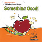 Willa Brigham - Something Good