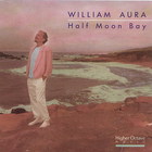William Aura - Half Moon Bay