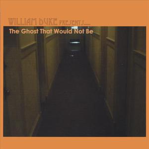 The Ghost That Would Not Be