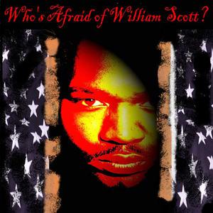 Who's Afraid of William Scott?