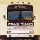 Willie Nelson - Lost Highway