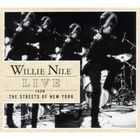 Willie Nile - Live From The Streets Of New York City
