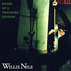 Willie Nile - House Of A Thousand Guitars