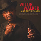 Willie Walker & The Butanes - Memphisapolis