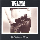 WILMA - A Piece of Work