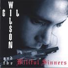 Wilson Gil and the Willful Sinners