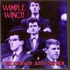 Wimple Winch - The Story Of Just Four Men