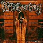 Withering - Gospel Of Madness