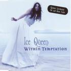 Within Temptation - Ice Queen