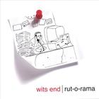 Wits End - Rut-O-Rama