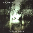 Wolfmaster - Murder And Religion