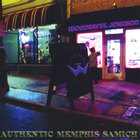 Wonderful Johnson - Authentic Memphis Samich