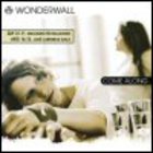 Wonderwall - Come Along
