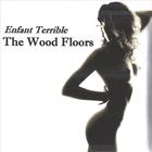 Wood Floors - Enfant Terrible