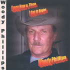 Woody Phillips - Every Now and Then (I get It right)