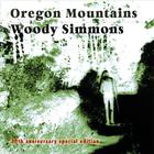 Woody Simmons - Oregon Mountains
